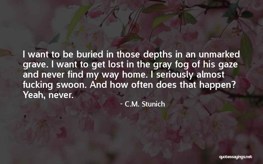 Sloshable Quotes By C.M. Stunich Sloshable Quotes By C.M. Stunich