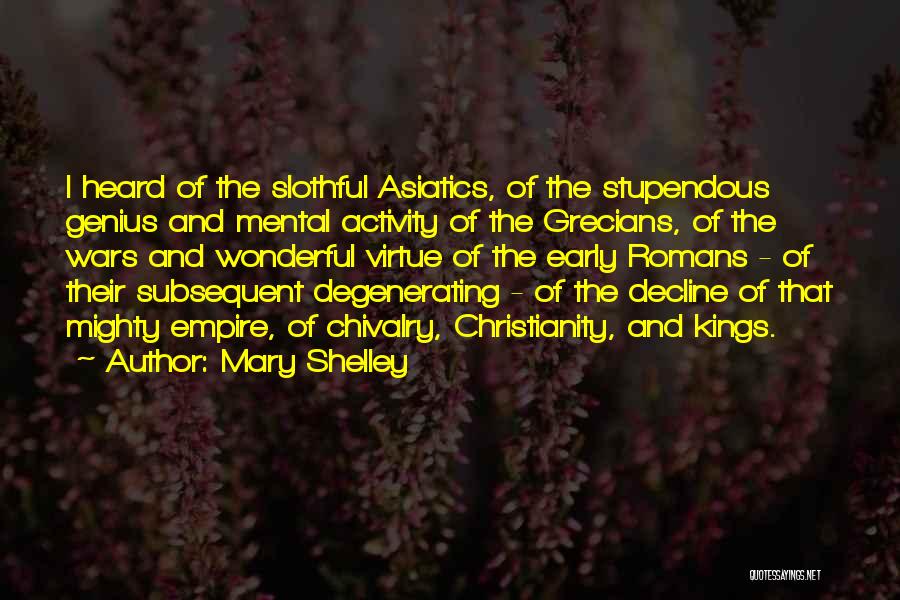 Slothful Quotes By Mary Shelley