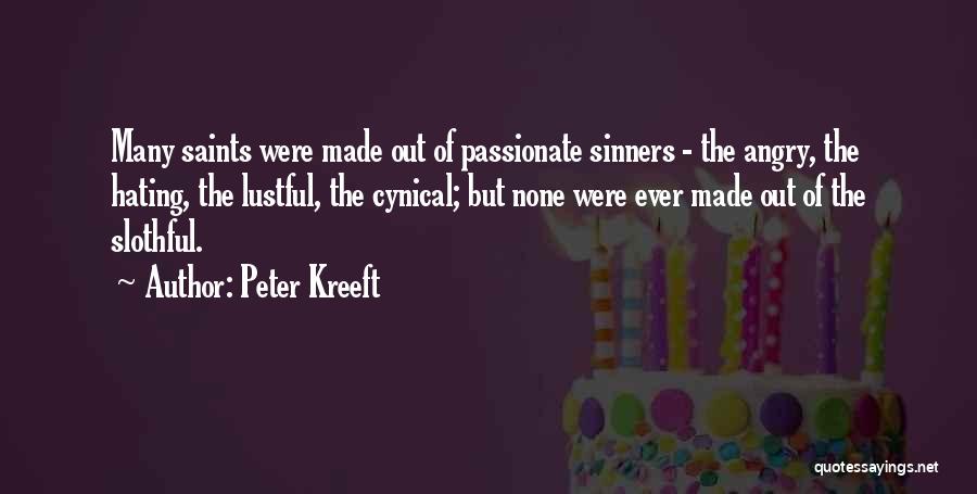 Slothful Quotes By Peter Kreeft