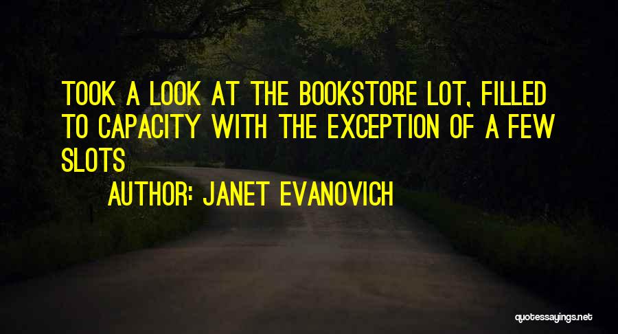 Slots Quotes By Janet Evanovich