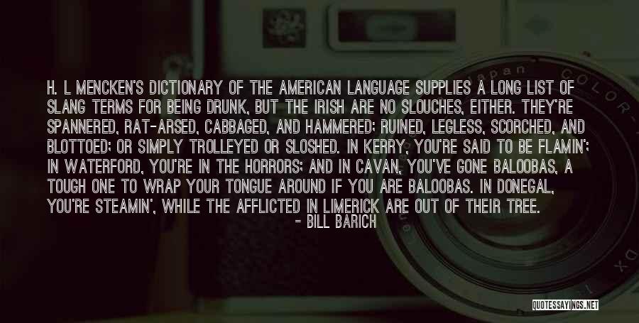 Slouches Quotes By Bill Barich Slouches Quotes By Bill Barich