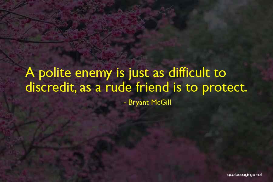 Sloughed Off Quotes By Bryant McGill