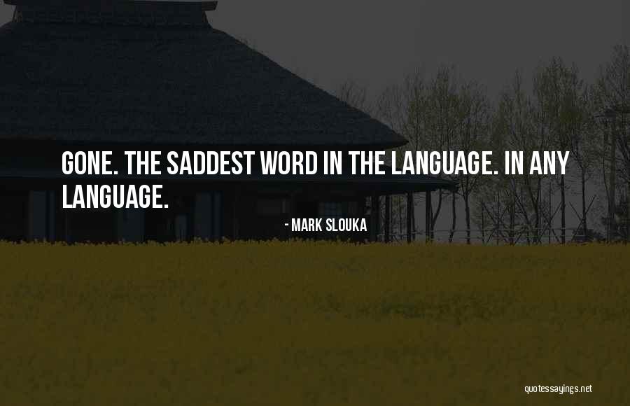 Slouka K Quotes By Mark Slouka Slouka K Quotes By Mark Slouka