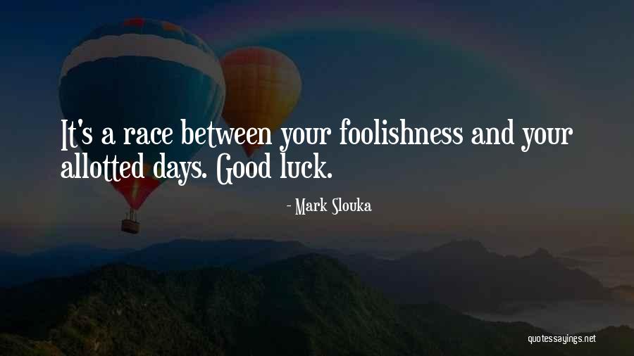 Slouka Quotes By Mark Slouka Slouka Quotes By Mark Slouka
