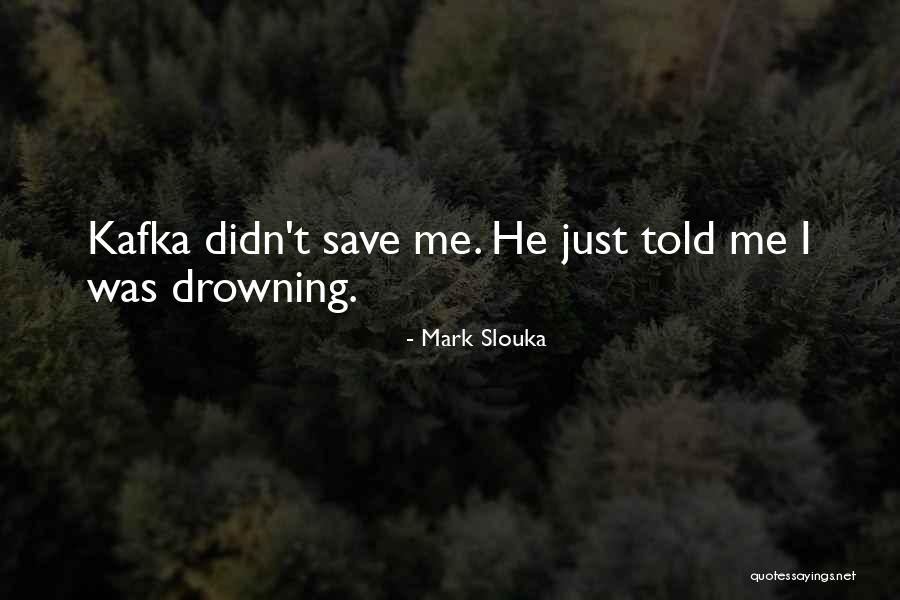 Slouka Quotes By Mark Slouka Slouka Quotes By Mark Slouka