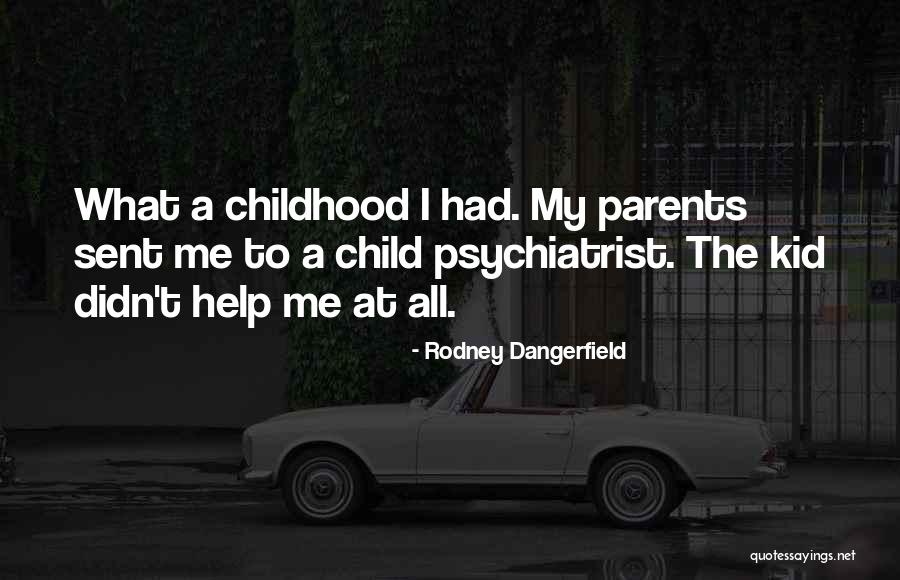 Slovenian National Home Quotes By Rodney Dangerfield Slovenian National Home Quotes By Rodney Dangerfield