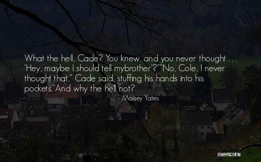 Slovenians Tour Quotes By Maisey Yates Slovenians Tour Quotes By Maisey Yates