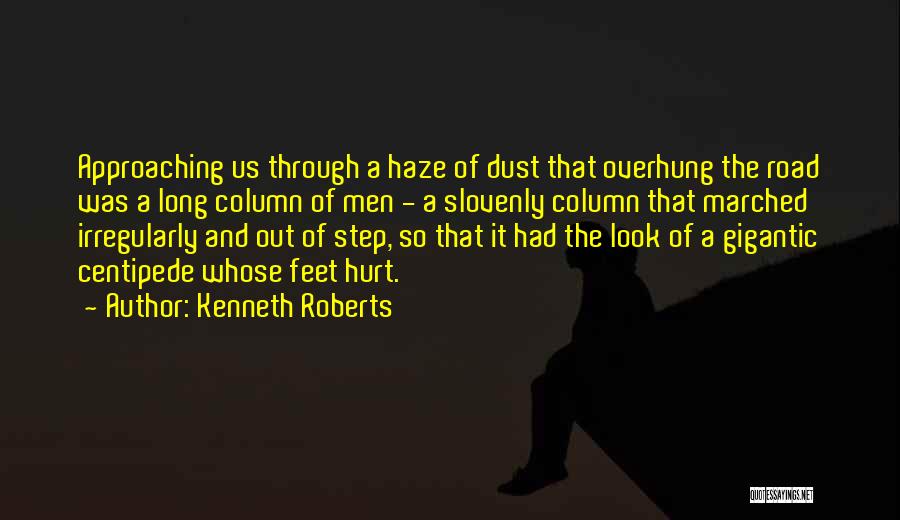 Slovenly Quotes By Kenneth Roberts