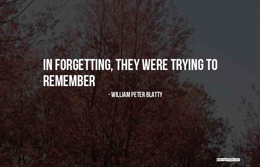 Slovenski Bogovi Quotes By William Peter Blatty