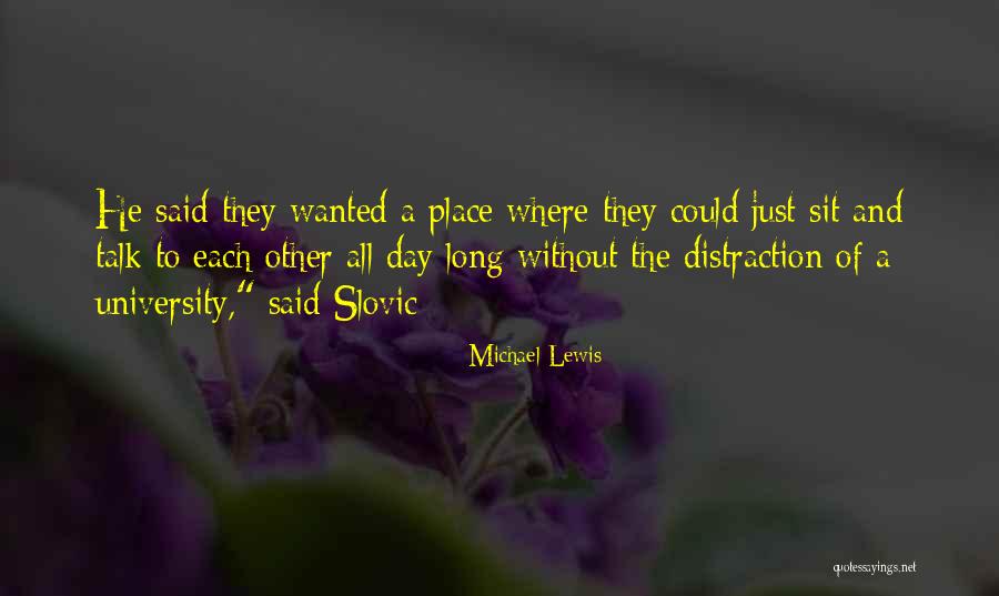 Slovic Quotes By Michael Lewis Slovic Quotes By Michael Lewis