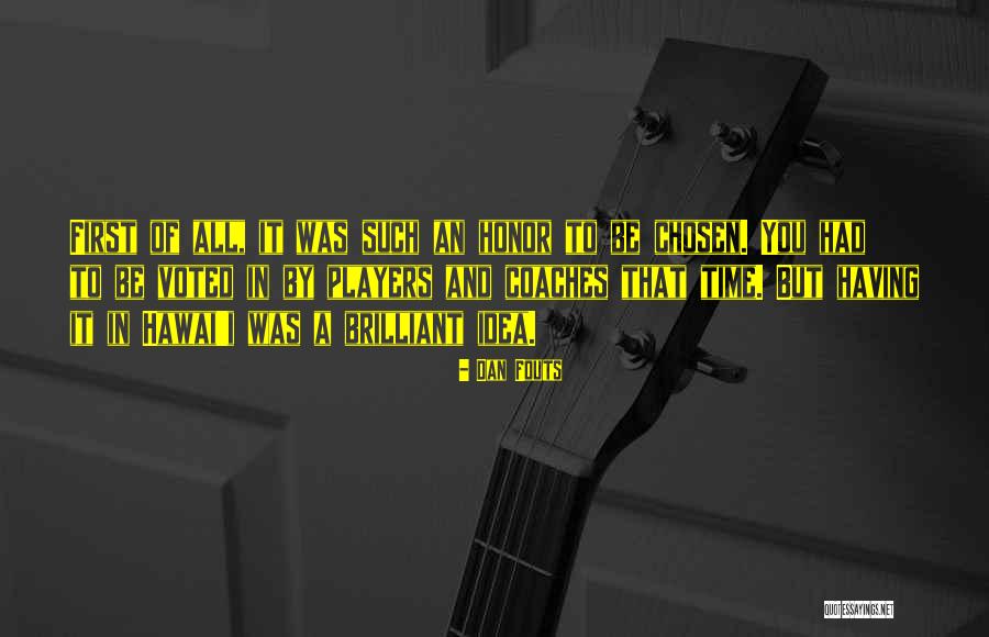 Slovo M Quotes By Dan Fouts Slovo M Quotes By Dan Fouts