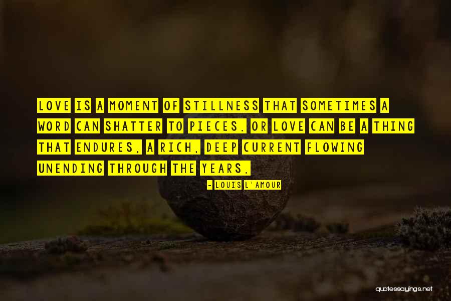 Slovomol Quotes By Louis L'Amour Slovomol Quotes By Louis L'Amour