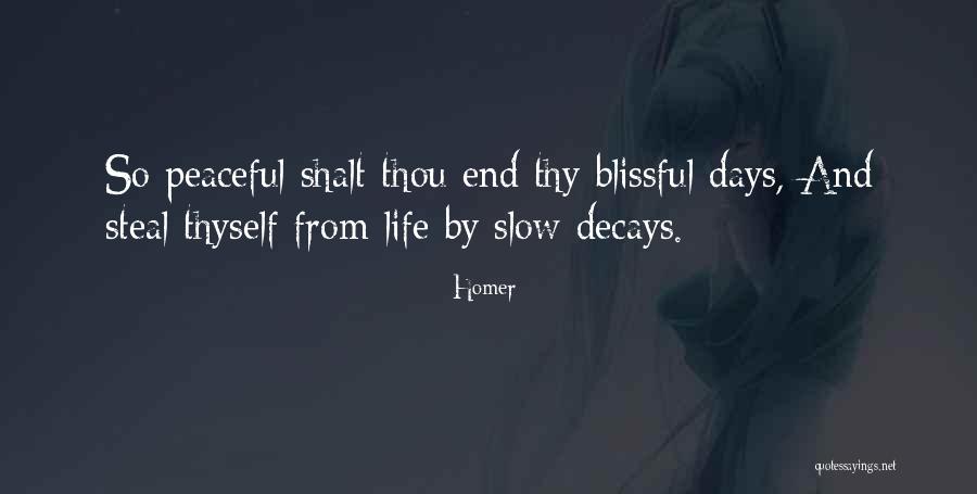 Slow Days Quotes By Homer Slow Days Quotes By Homer