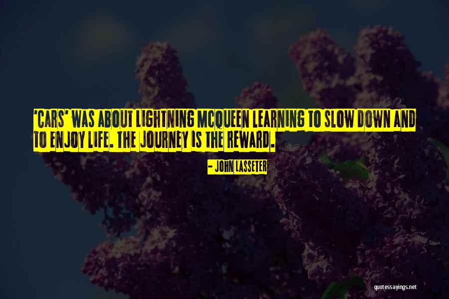 Slow Down Life Quotes By John Lasseter Slow Down Life Quotes By John Lasseter