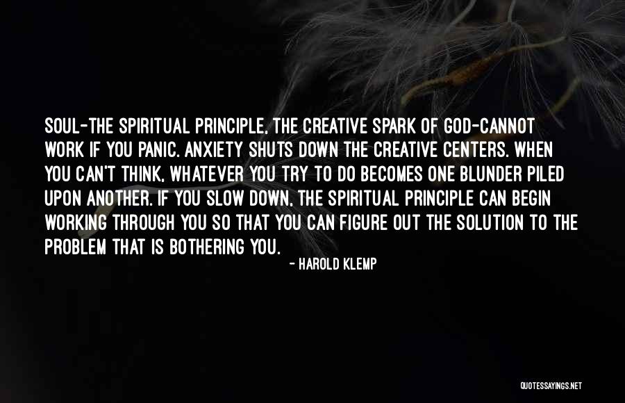 Slow Down Slow Quotes By Harold Klemp Slow Down Slow Quotes By Harold Klemp