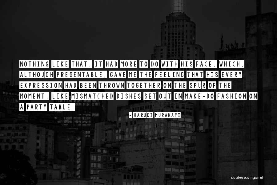 Slow Fashion Quotes By Haruki Murakami Slow Fashion Quotes By Haruki Murakami