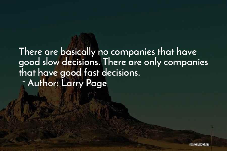 Slow Fast Quotes By Larry Page