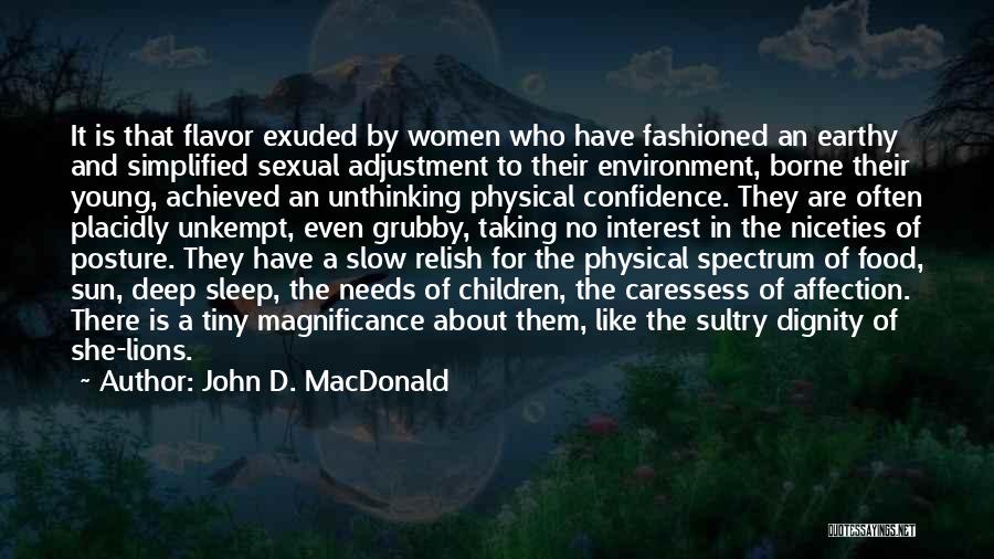 Slow Food Quotes By John D. MacDonald