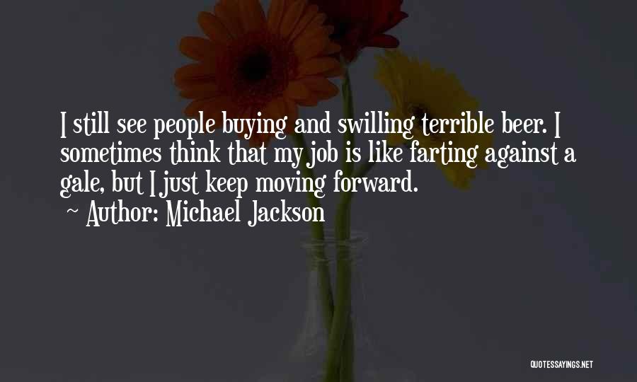 Slow Food Quotes By Michael Jackson