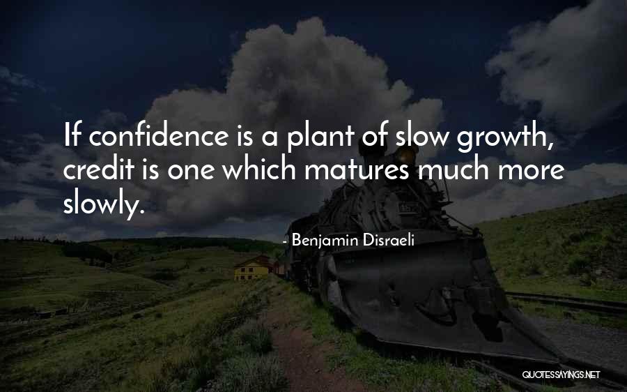 Slow Growth Quotes By Benjamin Disraeli Slow Growth Quotes By Benjamin Disraeli