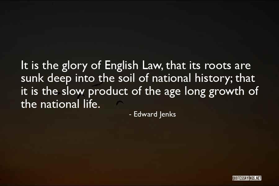 Slow Growth Quotes By Edward Jenks Slow Growth Quotes By Edward Jenks