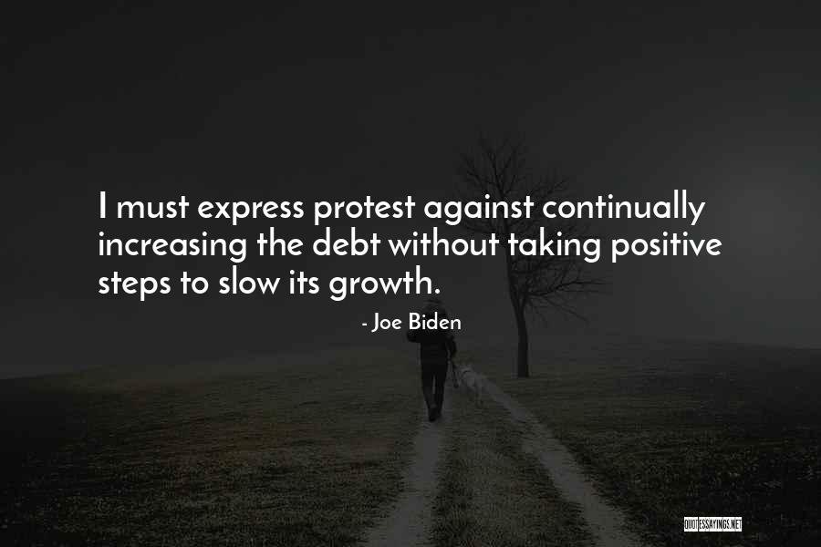 Slow Growth Quotes By Joe Biden Slow Growth Quotes By Joe Biden