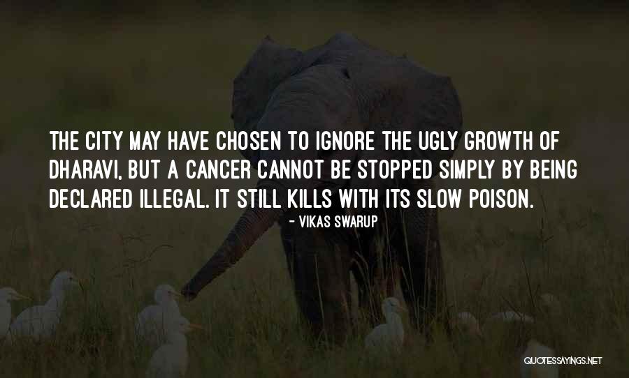 Slow Growth Quotes By Vikas Swarup Slow Growth Quotes By Vikas Swarup