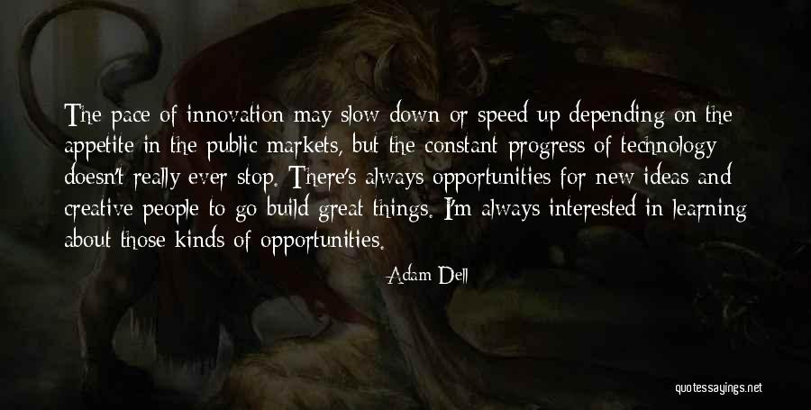 Slow Learning Quotes By Adam Dell Slow Learning Quotes By Adam Dell