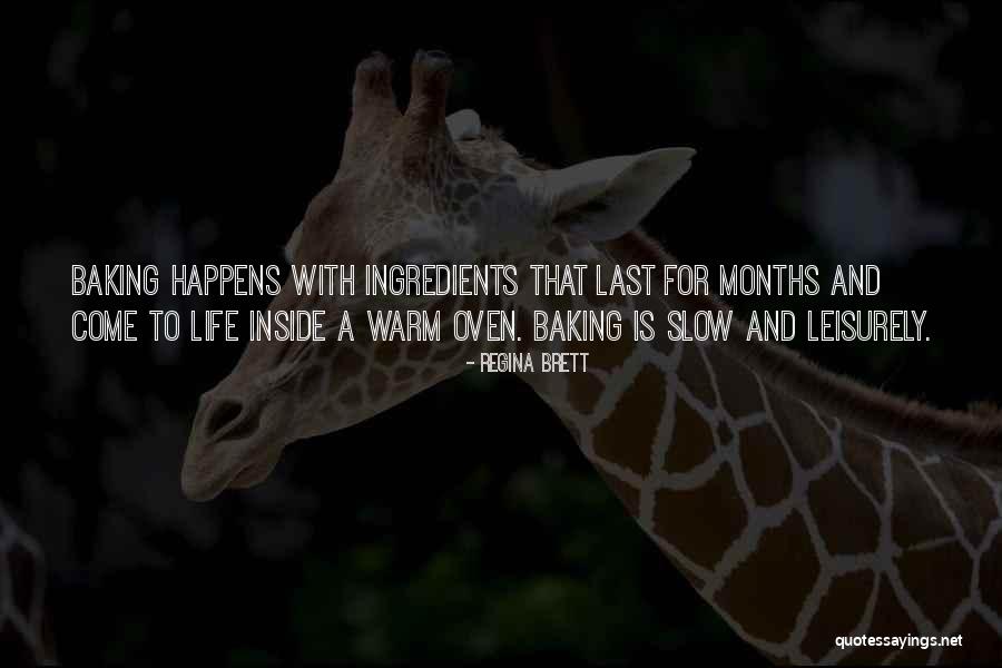 Slow Life Quotes By Regina Brett Slow Life Quotes By Regina Brett