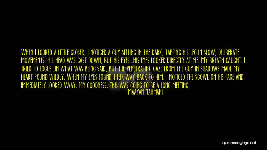Slow Me Down Quotes By Maayan Nahmani Slow Me Down Quotes By Maayan Nahmani