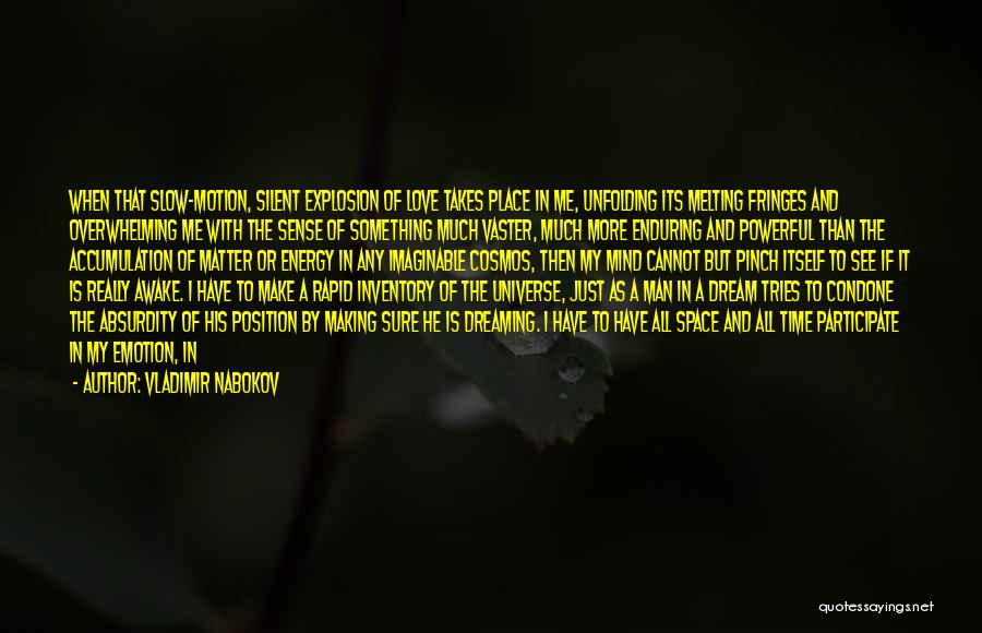 Slow Motion Quotes By Vladimir Nabokov