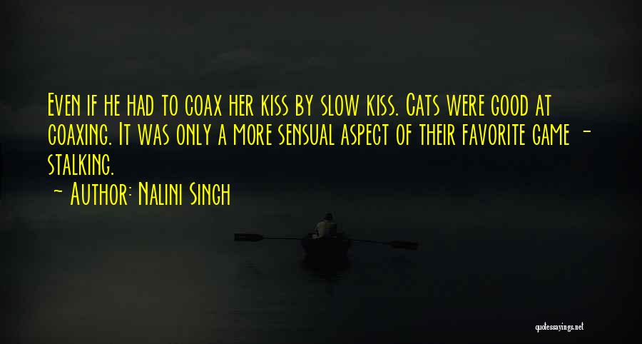 Slow Quotes By Nalini Singh