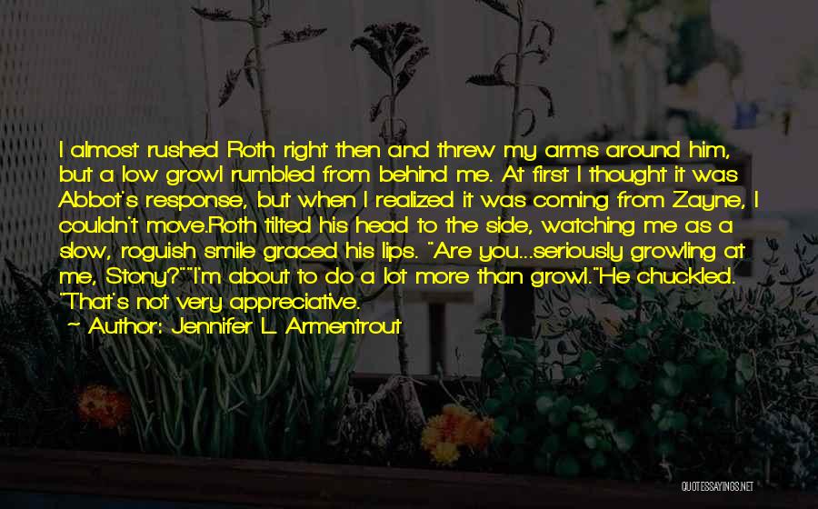 Slow Response Quotes By Jennifer L. Armentrout