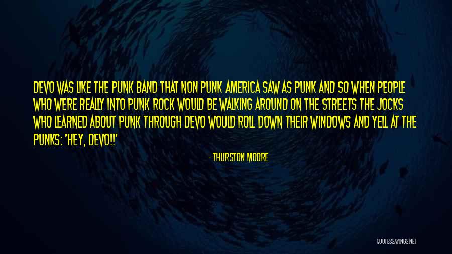 Slow Scoring Quotes By Thurston Moore