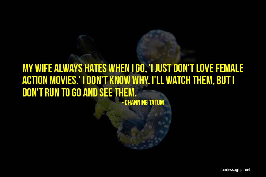 Slow Simmer Quotes By Channing Tatum Slow Simmer Quotes By Channing Tatum