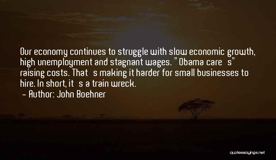 Slow Train Quotes By John Boehner