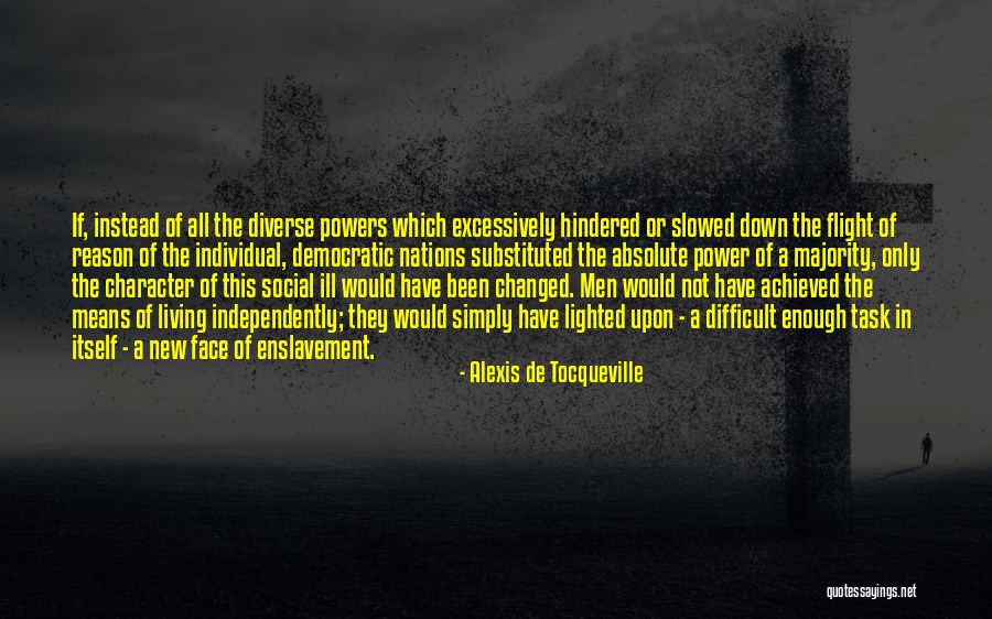 Slowed Quotes By Alexis De Tocqueville Slowed Quotes By Alexis De Tocqueville