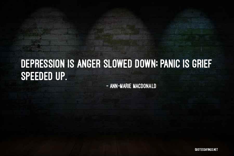 Slowed Quotes By Ann-Marie MacDonald Slowed Quotes By Ann-Marie MacDonald