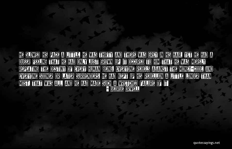 Slowed Quotes By George Orwell Slowed Quotes By George Orwell
