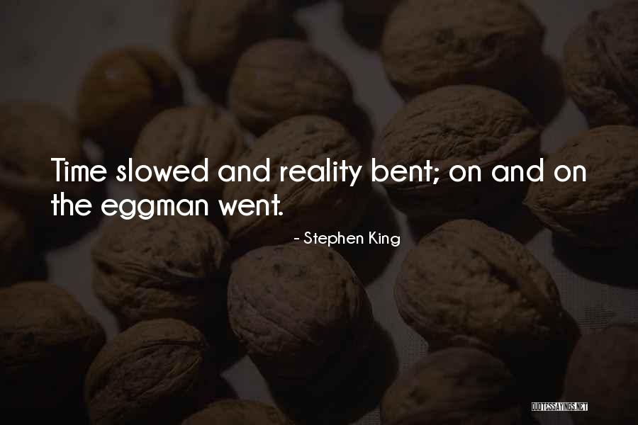 Slowed Quotes By Stephen King Slowed Quotes By Stephen King