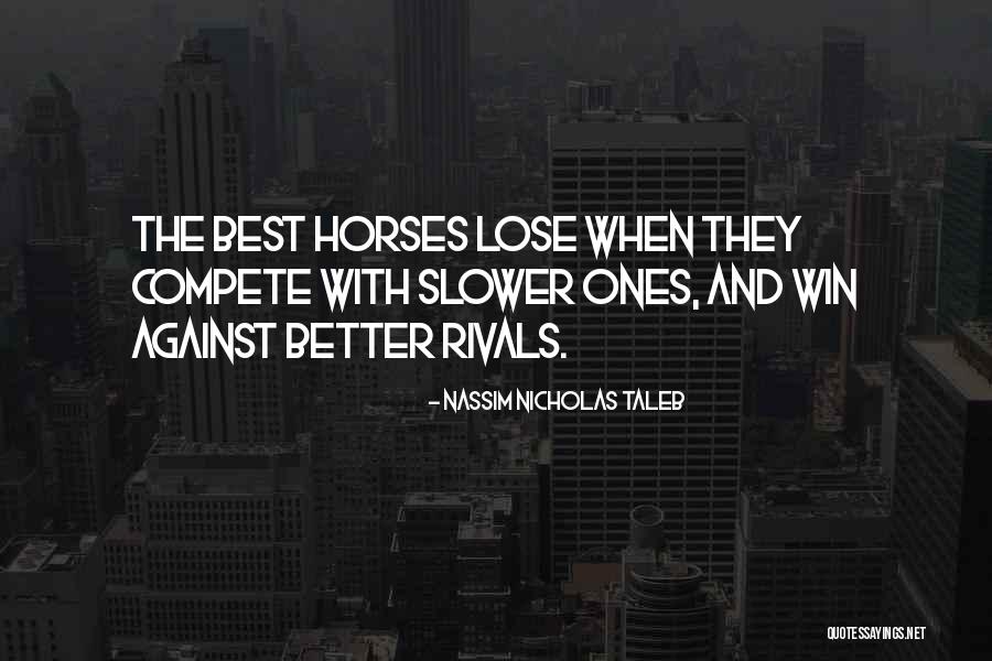 Slower Is Better Quotes By Nassim Nicholas Taleb Slower Is Better Quotes By Nassim Nicholas Taleb