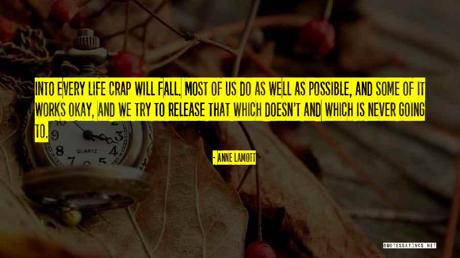 Slower Lyrics Quotes By Anne Lamott Slower Lyrics Quotes By Anne Lamott