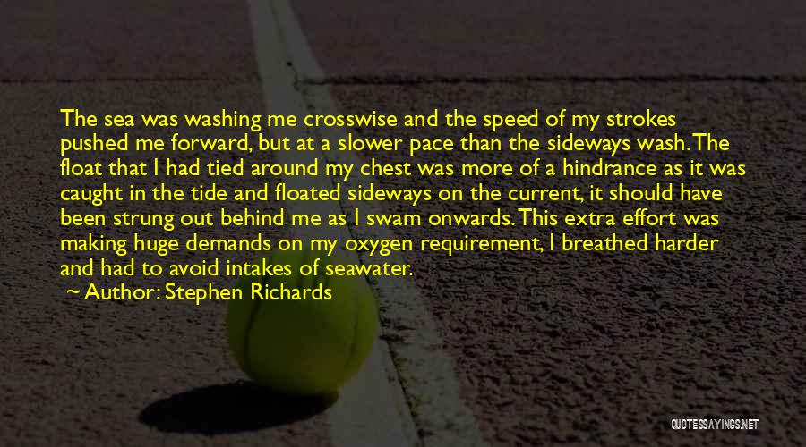 Slower Pace Quotes By Stephen Richards