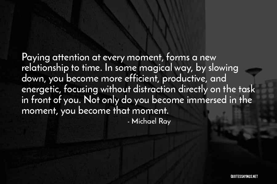 Slowing Down A Relationship Quotes By Michael Ray Slowing Down A Relationship Quotes By Michael Ray