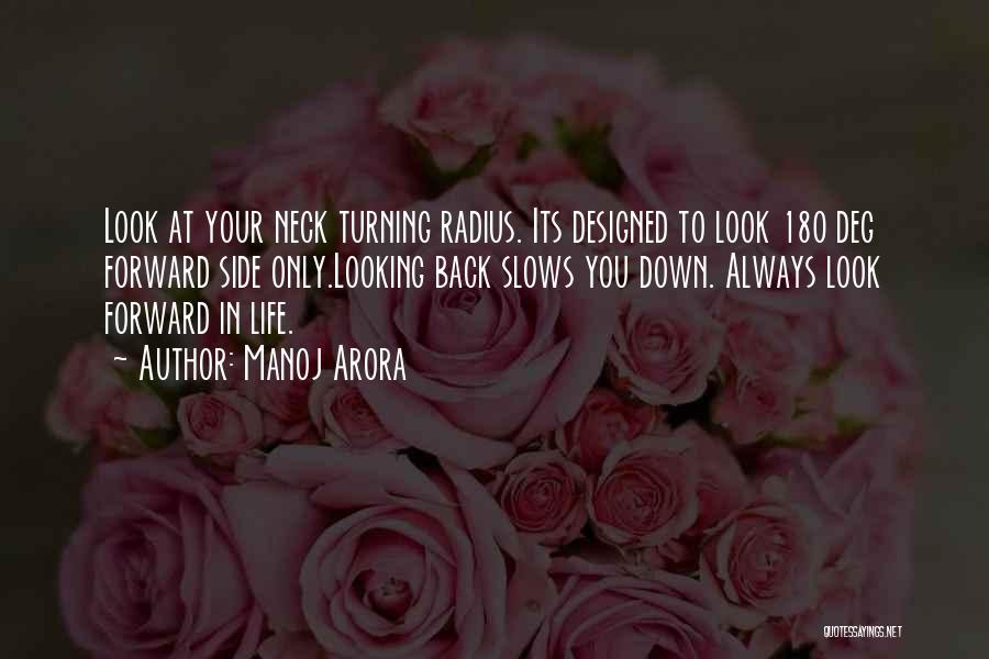 Slowing Down Life Quotes By Manoj Arora