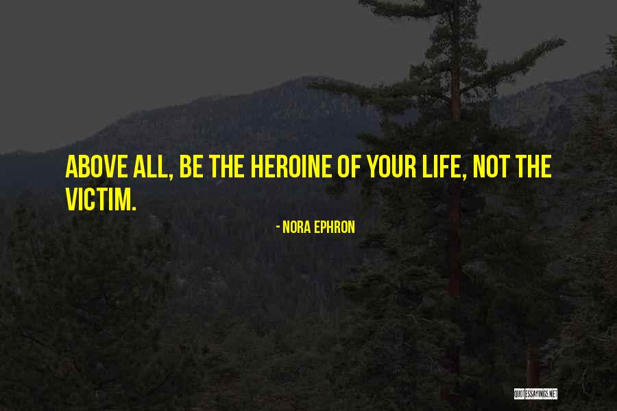 Slowley Quotes By Nora Ephron Slowley Quotes By Nora Ephron