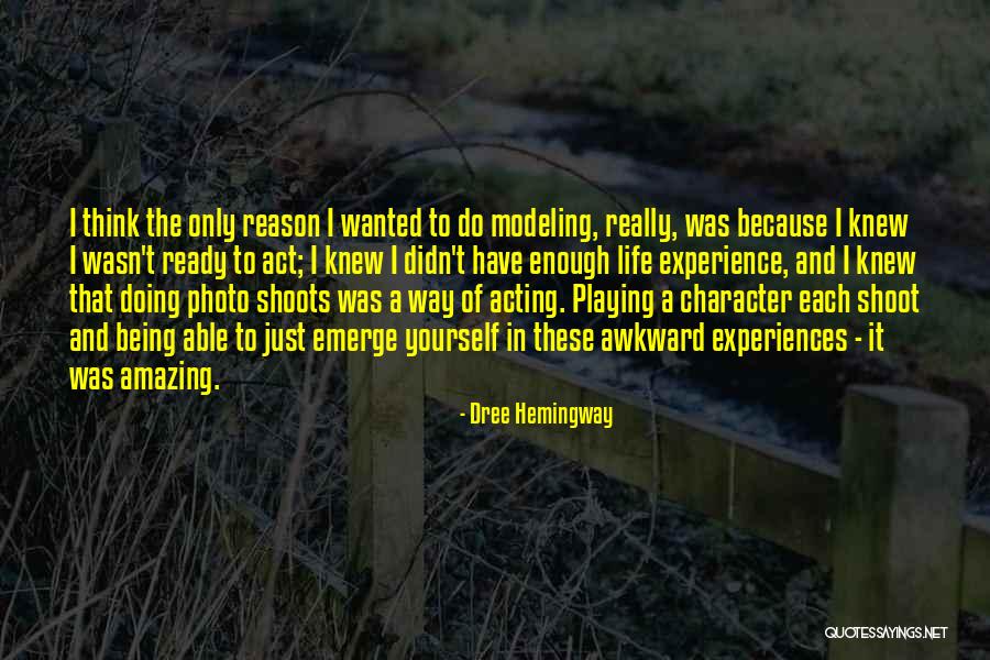 Slowly But Steady Quotes By Dree Hemingway Slowly But Steady Quotes By Dree Hemingway