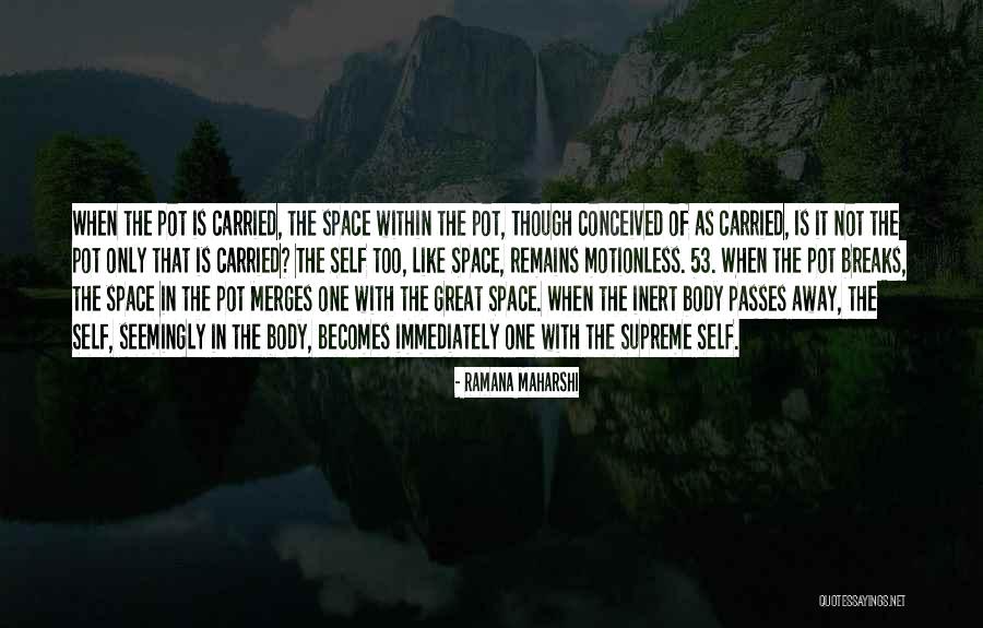 Slowly But Steady Quotes By Ramana Maharshi Slowly But Steady Quotes By Ramana Maharshi