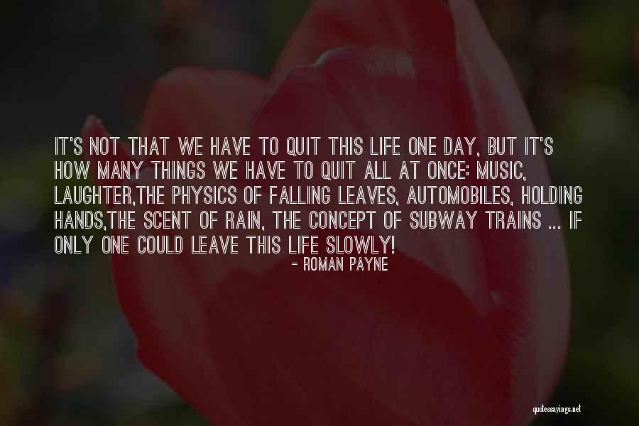 Slowly Dying Quotes By Roman Payne Slowly Dying Quotes By Roman Payne