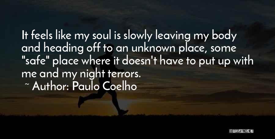 Slowly Leaving Quotes By Paulo Coelho